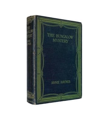 The Bungalow Mystery – 1923 1st/1st – VG+ – Annie Haynes