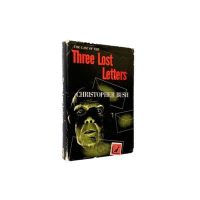 The Case of the Three Lost Letters by Christopher Bush First Edition Macmillan 1954