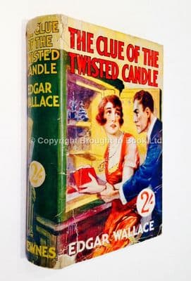 The Clue of the Twisted Candle by Edgar Wallace Early Reprint Newnes c1923