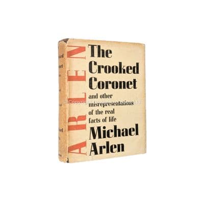 The Crooked Coronet by Michael Arlen First Edition Heinemann 1937