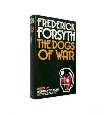 The Dogs of War 1st Ed, Signed 1974 by Frederick Forsyth