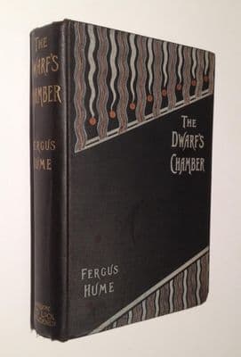 The Dwarf's Chamber by Fergus Hume First Edition Ward Lock &  Bowden 1896