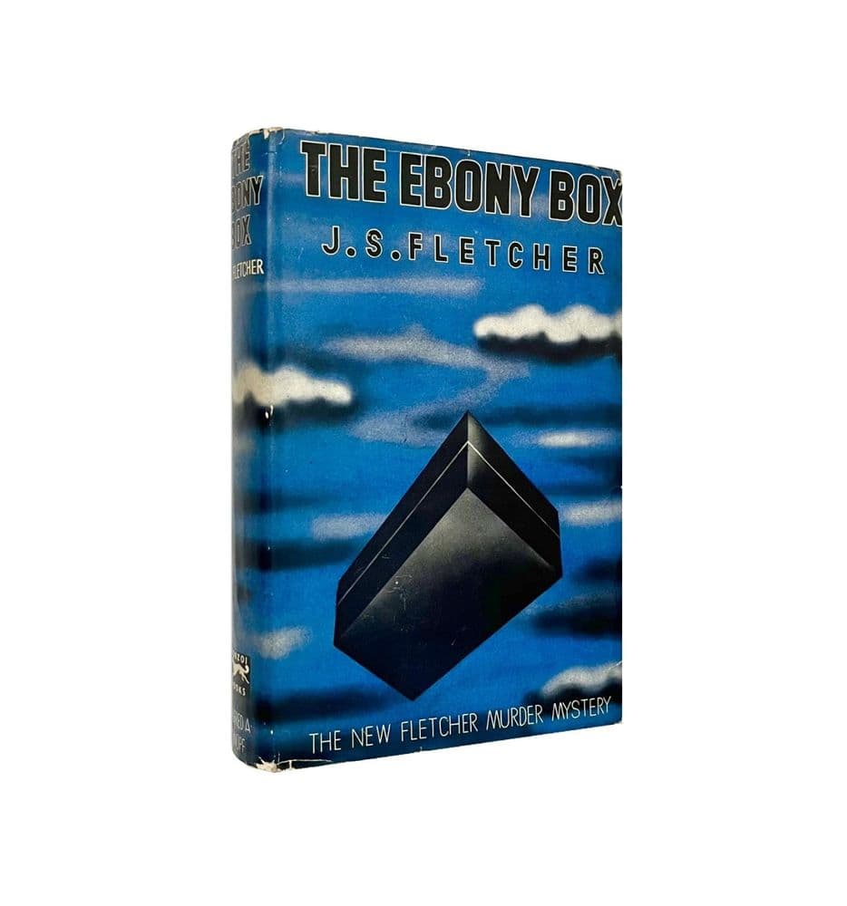 The Ebony Box by J S Fletcher First Edition Alfred A Knopf 1934