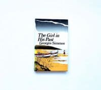 The Girl In His Past by Simenon First Edition Hamish Hamilton 1976