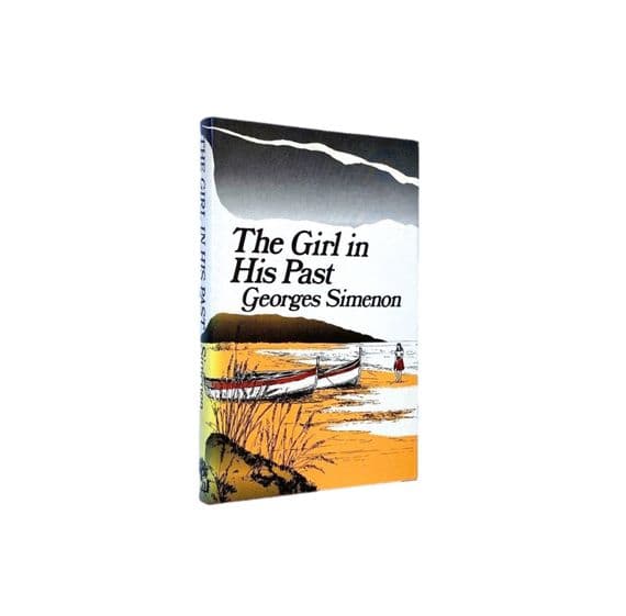 The Girl In His Past by Simenon First Edition Hamish Hamilton 1976