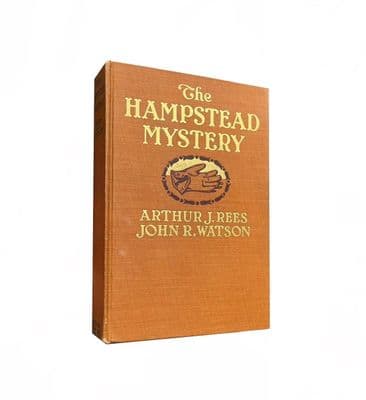 The Hampstead Mystery – 1916 1st/1st – F – Arthur J. Rees & John R. Watson