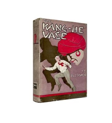 The Kang-He Vase by J.S. Fletcher First Edition Alfred A. Knopf 1926