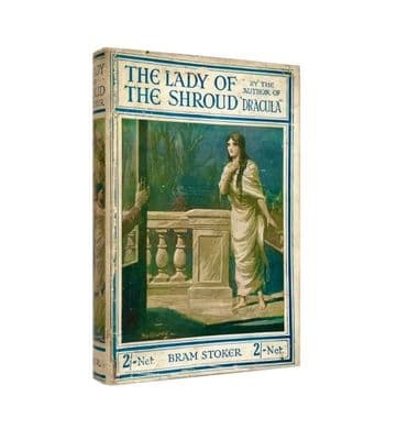 The Lady Of the Shroud by Bram Stoker First Thus Rider & Co 1909