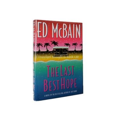 The Last Best Hope Signed by Ed McBain Presentation First Edition Warner Books 1998