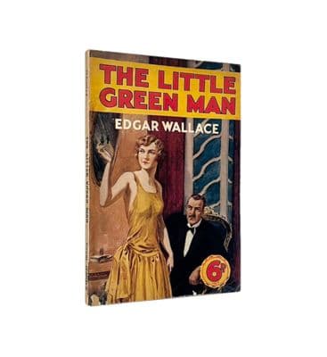 The Little Green Man by Edgar Wallace First Edition George Newnes Ltd 1929
