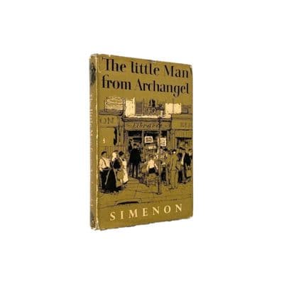 The Little Man From Archangel by Simenon First Edition Hamish Hamilton 1957