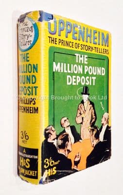 The Million Pound Deposit by E Phillips Oppenheim First Edition Hodder & Stoughton 1930