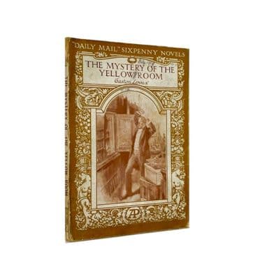 The Mystery Of the Yellow Room by Gaston Leroux First Edition The Amalgamated Press 1908