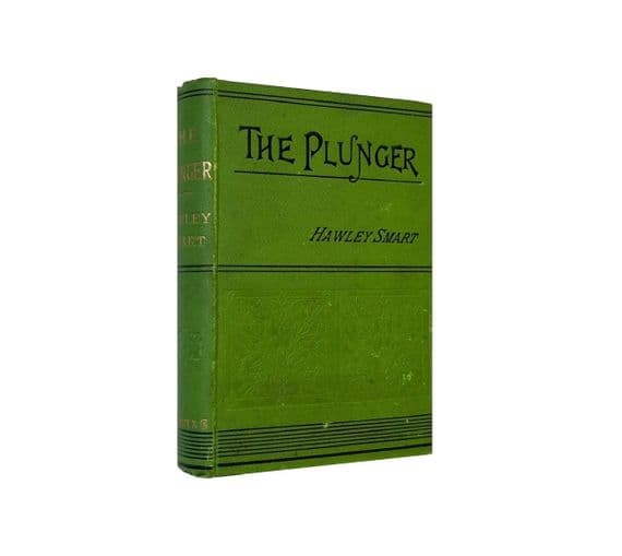 The Plunger 1st 1891 Hawley Smart | Rare UK & USA