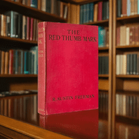The Red Thumb Mark by R. Austin Freeman First Thus Hodder & Stoughton 1911