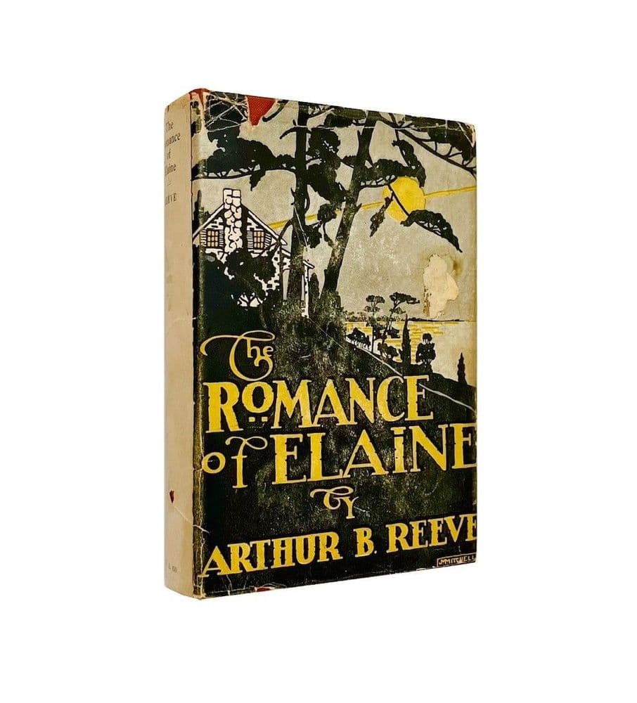 The Romance of Elaine by Arthur B Reeve First Edition Hearst s