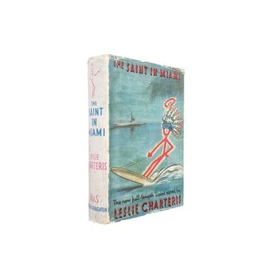 The Saint in Miami by Leslie Charteris Hodder & Stoughton 1941