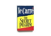 Secret Pilgrim le Carré 1991 1st Signed | Rare UK & USA Fine  

