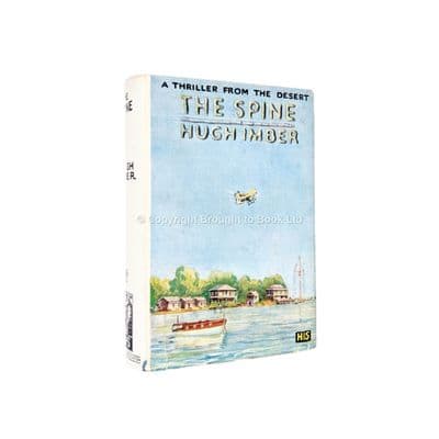 The Spine by Hugh Imber First Edition Hodder & Stoughton 1929