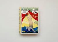 The Surprising Experiences of Mr. Shuttlebury Cobb Signed by R. Austin Freeman First Edition 1927