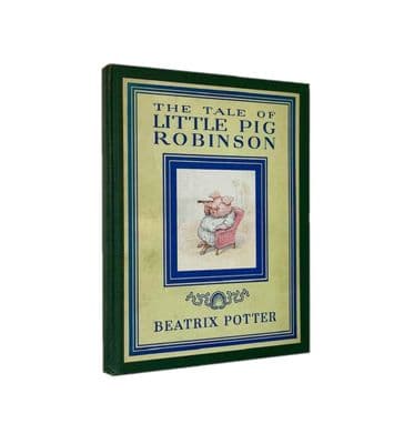 The Tale of Little Pig Robinson – First Edition 1930 1st/1st NF – Beatrix Potter