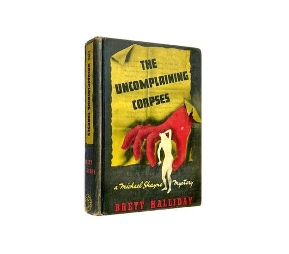 The Uncomplaining Corpses 1st 1940 Brett Halliday | Rare UK & USA