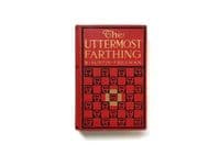 The Uttermost Farthing by R. Austin Freeman First Edition The John G. Winston Company 1914