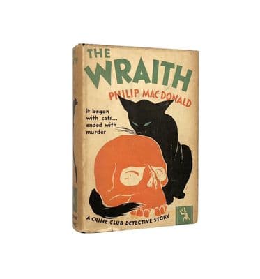 The Wraith by Philip MacDonald First Edition The Crime Club Inc Doubleday, Doran & Co 1931