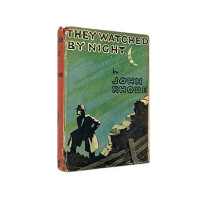 They Watched by Night by John Rhode First Edition The Crime Club Collins 1941