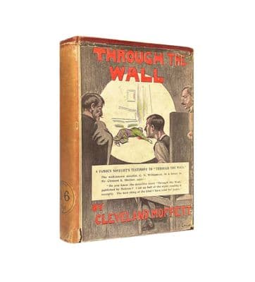Through the Wall by Cleveland Moffett First Edition Andrew Melrose 1910