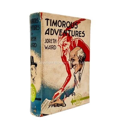 Timorous Adventures by Joreth Ward First Edition Herbert Jenkins 1936