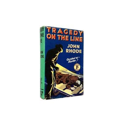 Tragedy On the Line by John Rhode Fifth Impression The Crime Club Collins 1932