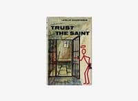 Trust The Saint 1962 First Edition F/F Signed – Leslie Charteris

