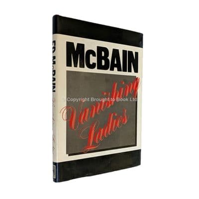Vanishing Ladies Signed by Ed McBain First Edition (first thus) Severn House 1983