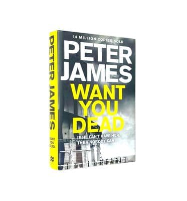 Want You Dead – Signed First Edition 2014 1st/1st F/F – Peter James