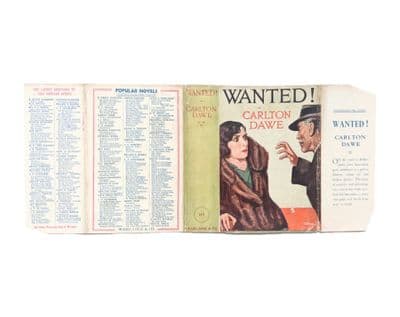 Wanted! by Carlton Dawe Dust Jacket Only Early Reprint Ward Lock & Co  c.1931