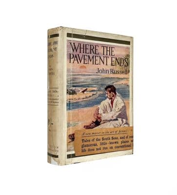 Where the Pavement Ends by John Russell First Edition Thornton Butterworth Ltd 1921