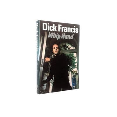 Whip Hand Inscribed & Signed by Dick Francis First Edition Michael Joseph 1979