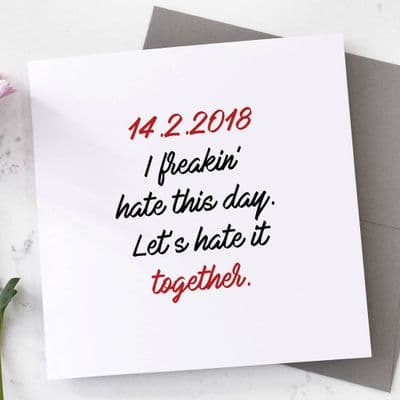 Personalised I Freakin' Hate This Day Card