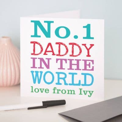 Personalised 'No.One Daddy Or Dad' Father's Day Card
