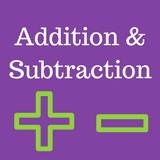 Addition and Subtraction