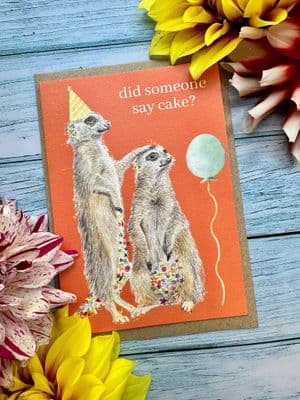 DID SOMEBODY SAY CAKE? MEERKAT BIRTHDAY ECO-CARD