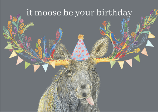 IT MOOSE BE YOUR BIRTHDAY ECO-CARD