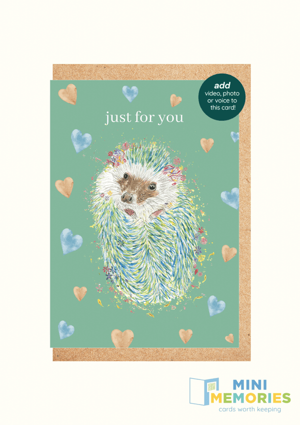 Just for You Hedgehog QR Card - Add video, photo or voice to this card