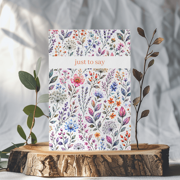 JUST TO SAY FLORAL ECO-CARD