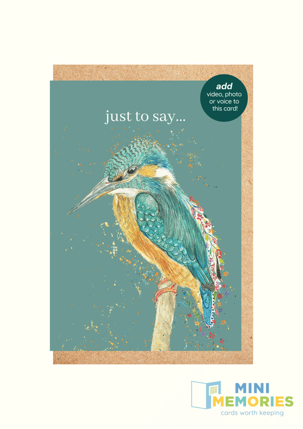 Just to Say Kingfisher QR Card - Add video, photo or voice to this card