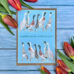 WADDLE WE DO WITHOUT YOU DUCK ECO-CARD