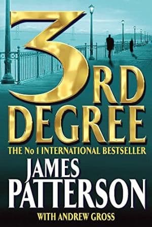 3rd Degree by James Patterson With Andrew Gross - 0755300238
