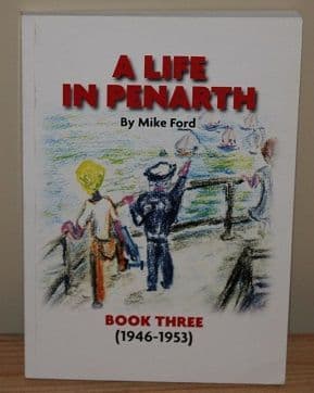 A Life in Penarth: Book 3 - 9780955734045