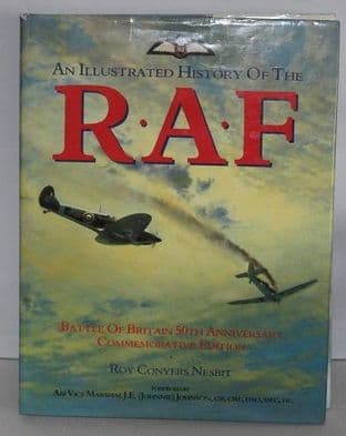 An Illustrated History of the RAF by Roy Conyers Nesbit - 0862838142